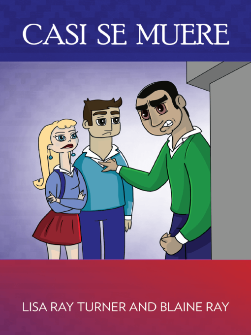 Title details for Casi se muere by Lisa Ray Turner - Available